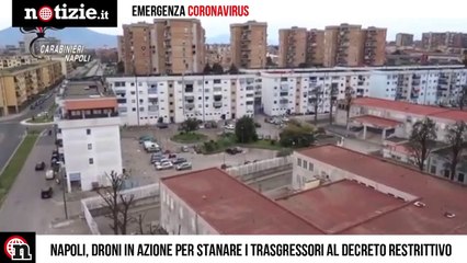 Coronavirus, drone su Napoli per stanare i trasgressori al decreto | Notizie.it