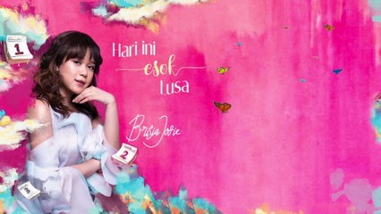 Brisia Jodie - Hari Ini Esok Lusa