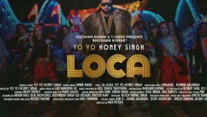 LOCA  Yo Yo Honey Singh Song 2020