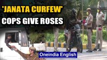 'Janata Curfew': Cops in Delhi offer roses, request people to stay at home | Oneindia News