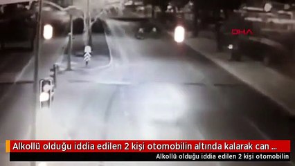 Alkollü olduğu iddia edilen 2 kişi otomobilin altında kalarak can verdi