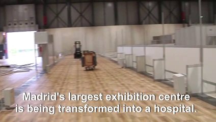 Madrid's largest exhibition centre transforms into hospital in battle with coronavirus spread