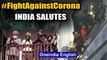 India fights Coronavirus: Special report on how India expresses gratitude towards Corona warriors