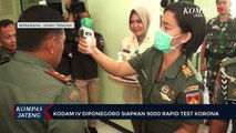 Kodam IV Diponegoro Siapkan 9.000 Rapid Test Corona