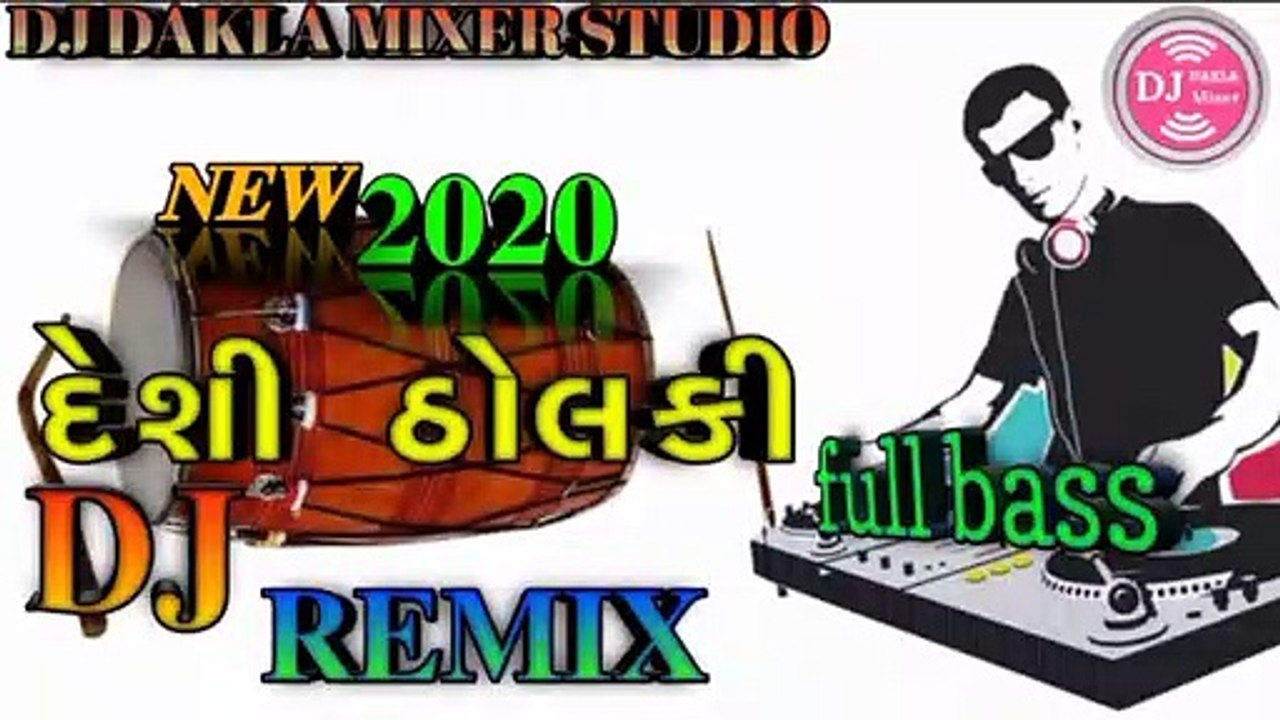 NEW_desi_dholki_DJ_remix_2020___BEST_NEW_DESI_DHOLKI_DJ_REMIX___DJ_DAKLA_MIXER_STUDIO