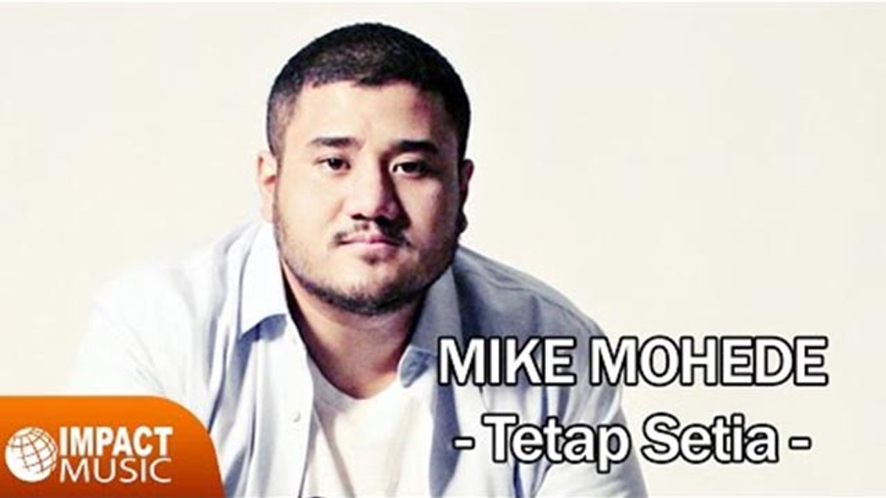 Mike Mohede - Tetap Setia