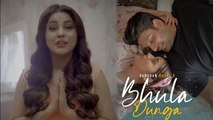 Shehnaz Gill ने अपने आने वाले Song Bhula Dunga के लिए Fans किया से Request, जानिए क्यों | FilmiBeat