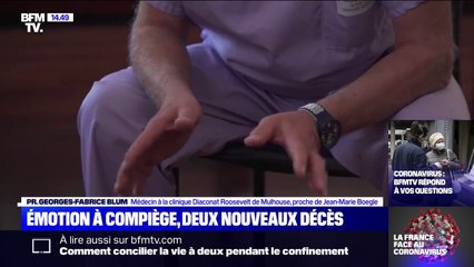 Georges-Fabrice Blum, médecin et proche de Jean-Marie Boegle: "On est d'abord là pour sauver les gens, on ne pense pas à soi"