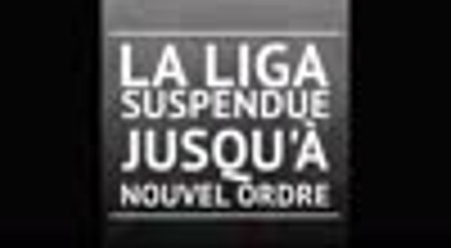 Coronavirus - La Liga suspendue jusqu'à nouvel ordre
