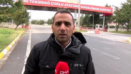 Çorlu Atatürk Havalimanı'nda, yolcu ve eğitim uçuşlarına ara verildi