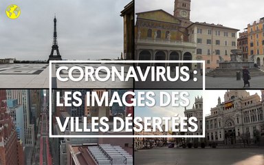Coronavirus : les images des villes désertes partout dans le monde