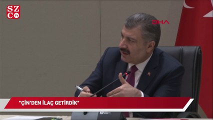 Bakan Koca: Çin’den ilaç getirdik