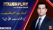 Power Play | Arshad Sharif | ARYNews | 23 MARCH 2020