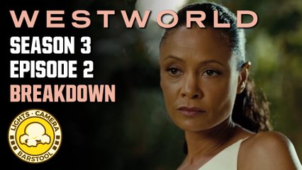 Westworld (Season 3, Episode 2 Breakdown): What The Hell Is Happening?
