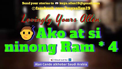 Lovingly Yours Allen Ako at si ninong Ram.Part *4