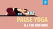 [PAUSE YOGA] ép.4, détendre votre cou et vos épaules