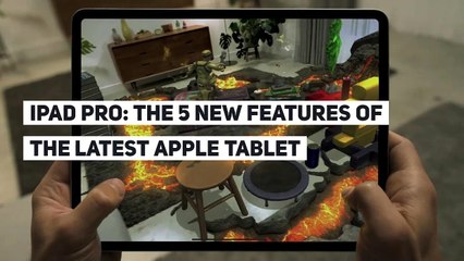 iPad Pro: the 5 new features of the latest Apple tablet