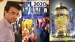 IPL 2020 : BCCI Cancels Conference Call With IPL Franchise Owners