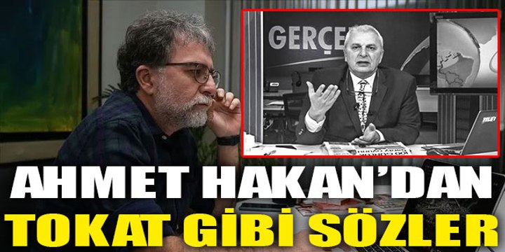 Ahmet Hakan Can Ataklı'yı yerden yere vurdu!