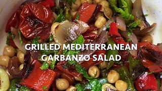 Grilled Mediterranean Garbanzo- chickpea Salad