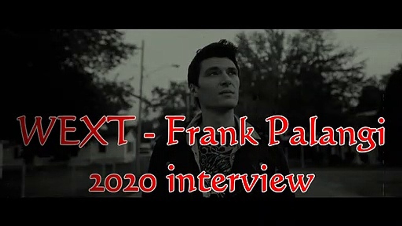 Frank Palangi WEXT 977FM interview 2020