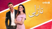 Nazli _ Episode 46 _ Turkish Drama _ Urdu1 TV Dramas _ 11 February 2020