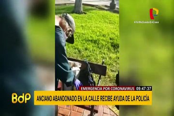 Anciano abandonado en la calle recibe ayuda de la policía