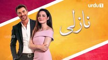 Nazli Episode 48 Turkish Drama Urdu1 TV Dramas 16 February 2020