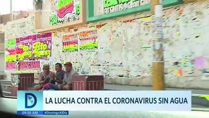Domingo al Día: La lucha contra el coronavirus sin agua