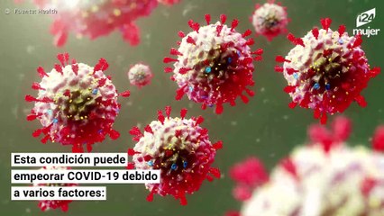 Estas enfermedades son un factor de riesgo para el coronavirus