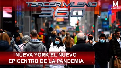 Tercer Milenio 360 l Nueva York el nuevo epicentro de la PANDEMIA l 24 de Marzo