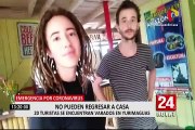 Estado de emergencia: 20 turistas extranjeros se encuentran varados en Yurimaguas