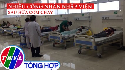 Nhiều công nhân nhập viện sau bữa ăn trưa tại Đồng Nai