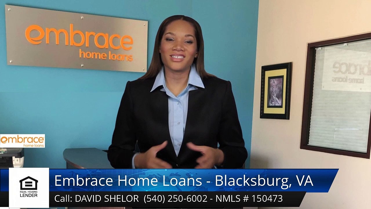 David Shelor Embrace Home Loans - Blacksburg, VA BlacksburgIncredibleFive Star Review by Patt...