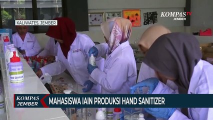 Mahasiswa IAIN Produksi Hand Sanitizer Untuk Masyarakat