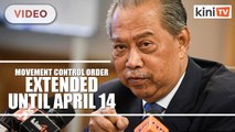 MCO extended until April 14th: Don’t panic, PM tells M’sians