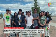 Más de 2000 estudiantes peruanos de work and travel podrían quedar en condición de ilegales