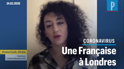 Coronavirus : « A Londres, le confinement n'est pas strict du tout  » confie une Française