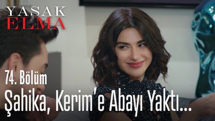 Şahika, Kerim'e abayı yaktı! - Yasak Elma 74. Bölüm
