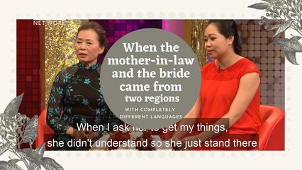 When the mother-in-law and the bride came from two regions with completely different languages
