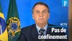 Coronavirus : pour Bolsonaro « notre vie doit continuer »