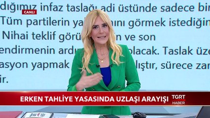 Erken Tahliye Yasasında Uzlaşı Arayışı