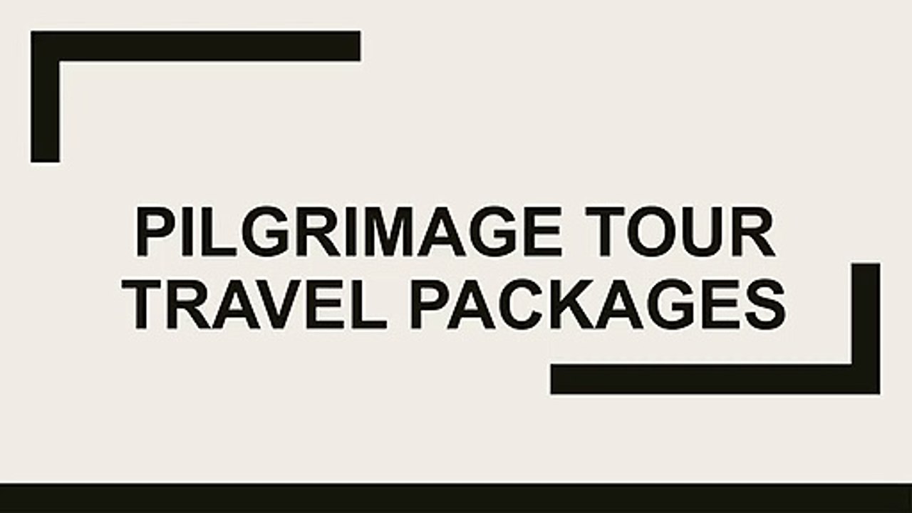 Pilgrimage Tour Travel Packages