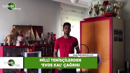 Milli tenisçilerden 'Evde Kal' çağrısı