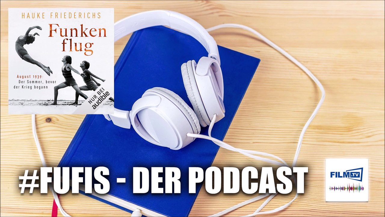 Hörbuchtipp: Funkenflug - FUFIS