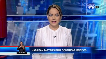 Habilitan partidas para contratar médicos