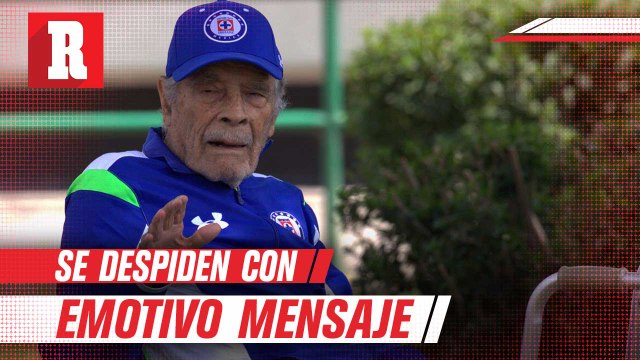 Cruz Azul se despidió de Nacho Trelles con emotivo mensaje