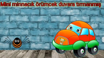 Konuşan arabalar; mini minnacık örümcek duvara tırmanmış, çocuk şarkıları
