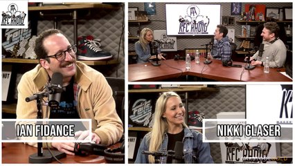 KFC Radio: Socks In The Sand, Nikki Glaser, and Ian Fidance