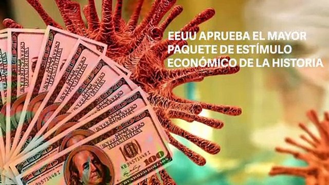 El Senado aprueba paquete de 2 billones de dólares para estimular la economía estadounidenses
